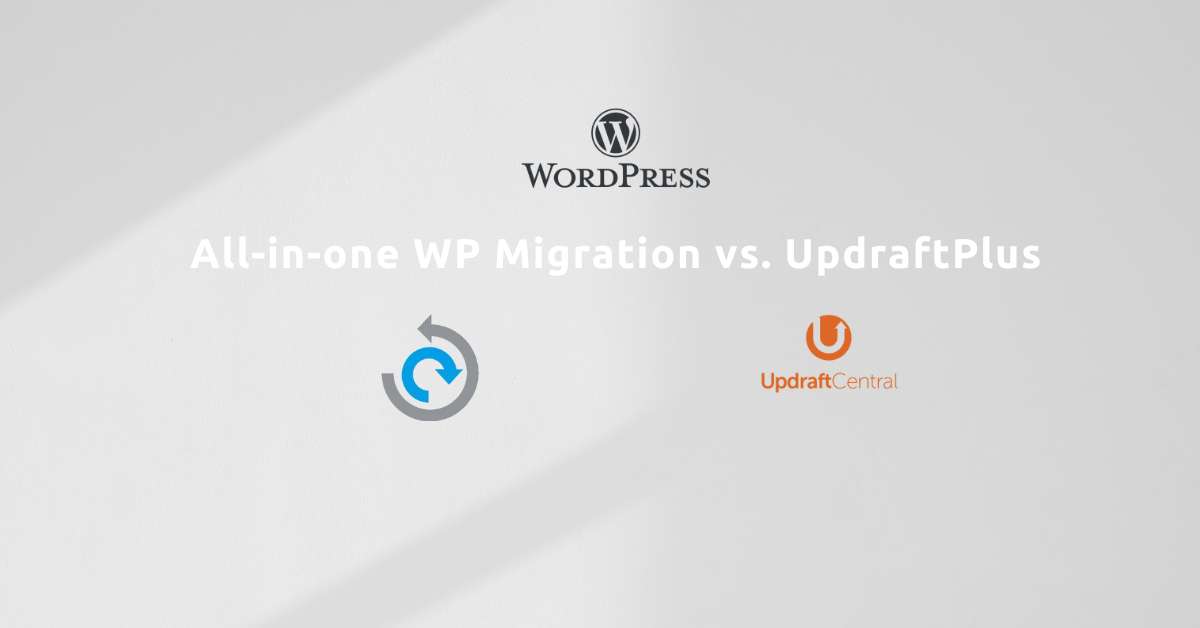 Exploring the Contrast: All-in-one WP Migration vs. UpdraftPlus