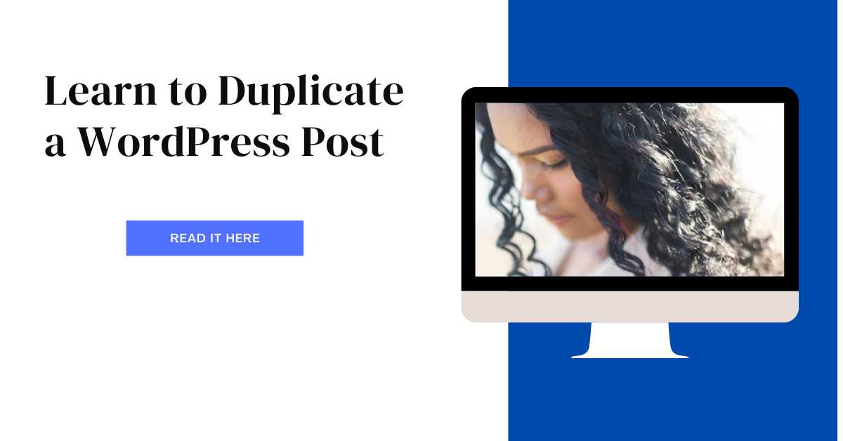 Learn to duplicate a woordpress post